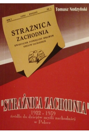 Tomasz Nodzyński, „Strażnica Zachodnia” 1922-1939